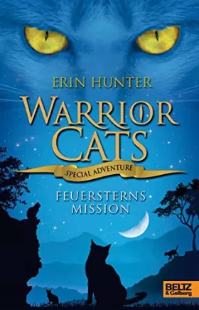 Couverture du produit · Warrior Cats - Special Adventure. Feuersterns Mission