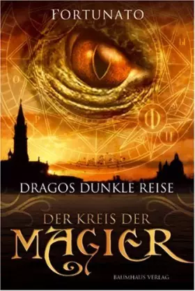 Couverture du produit · Der Kreis der Magier: Dragos dunkle Reise Bd. 2 (Baumhaus Verlag)