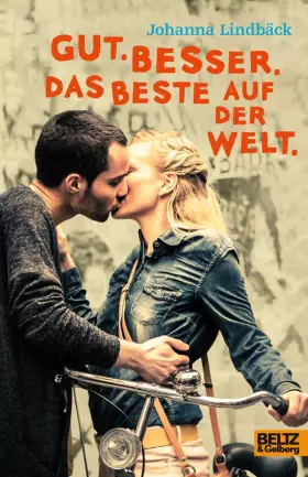 Couverture du produit · Gut. Besser. Das Beste auf der Welt: Roman