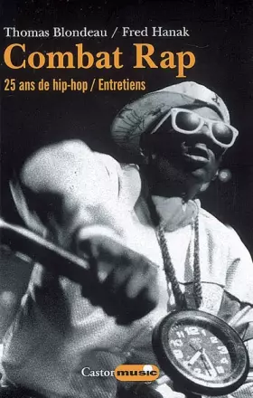 Couverture du produit · Combat Rap : 25 Ans de hip-hop
