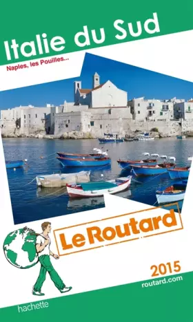 Couverture du produit · Guide du Routard Italie du Sud 2015
