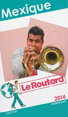 Couverture du produit · Le Routard Mexique 2014