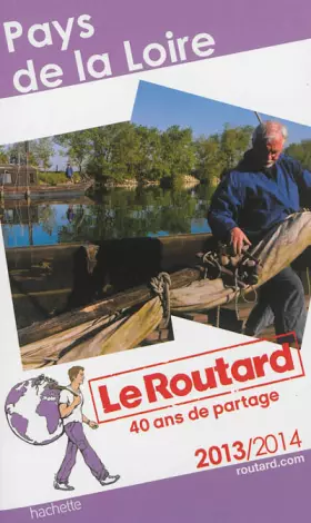 Couverture du produit · Le Routard Pays de la Loire 2013/2014