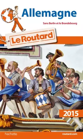 Couverture du produit · Guide du Routard Allemagne 2015