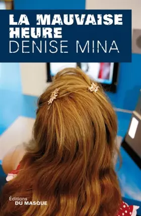 Couverture du produit · La mauvaise heure