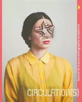 Couverture du produit · Circulation(s) : Festival de la jeune photographie européenne