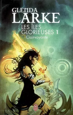 Couverture du produit · Les Iles Glorieuses, Tome 1 : Clairvoyante