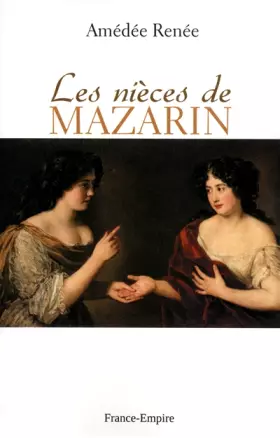 Couverture du produit · Les nièces de mazarin