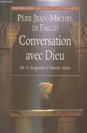 Couverture du produit · CONVERSATION AVEC DIEU. De Saint Augustin à Woody Allen
