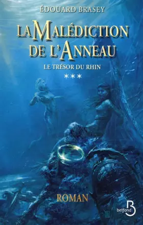 Couverture du produit · La malédiction de l'anneau, tome 3 - Le trésor du Rhin
