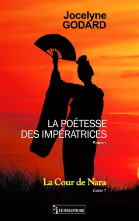 Couverture du produit · La poétesse des impératrices, Tome 1 : La cour de Nara