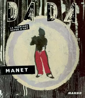 Couverture du produit · Revue Dada, numéro 85 : Manet et l'Espagne