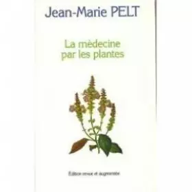Couverture du produit · La médecine par les plantes