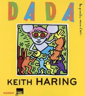Couverture du produit · Keith Haring (Revue Dada n°134)