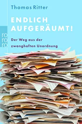 Couverture du produit · Endlich aufgeräumt!: Der Weg aus der zwanghaften Unordnung