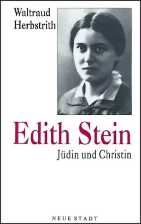Couverture du produit · Edith Stein - Jüdin und Christin: Ein Porträt (Zeugen unserer Zeit)