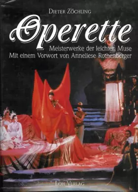 Couverture du produit · Operette: Meisterwerke der leichten Muse. Vorw. v. Anneliese Rothenberger