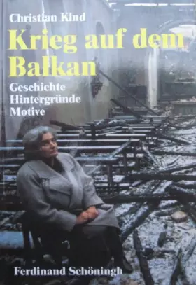 Couverture du produit · Krieg auf dem Balkan: Der jugoslawische Bruderstreit: Geschichte, Hintergründe, Motive