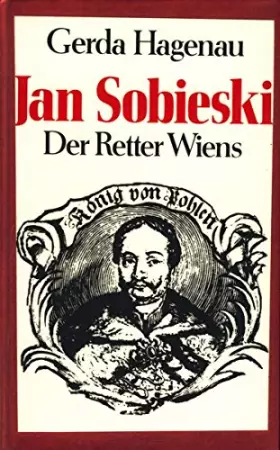 Couverture du produit · Jan Sobieski: Der Retter Wiens (German Edition)