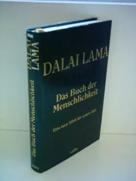Couverture du produit · Das Buch der Menschlichkeit: Eine neue Ethik für unsere Zeit (Lübbe Östliche Philosophie)