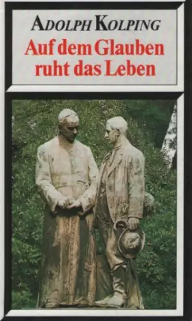 Couverture du produit · Auf dem Glauben ruht das Leben
