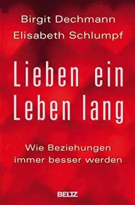 Couverture du produit · Lieben ein Leben lang: Wie Beziehungen immer besser werden