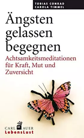 Couverture du produit · Ängsten gelassen begegnen: Achtsamkeitsmeditationen für Kraft, Mut und Zuversicht