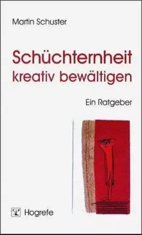 Couverture du produit · Schüchternheit kreativ bewältigen: Ein Ratgeber