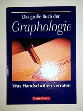 Couverture du produit · Das große Buch der Graphologie. Was Handschriften verraten