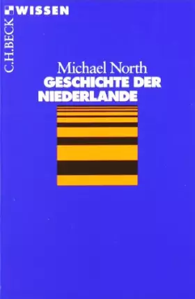 Couverture du produit · Geschichte der Niederlande (Beck'sche Reihe)