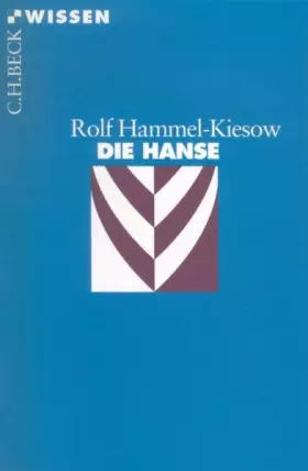 Couverture du produit · Die Hanse (Beck'sche Reihe)