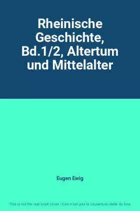 Couverture du produit · Rheinische Geschichte, Bd.1/2, Altertum und Mittelalter