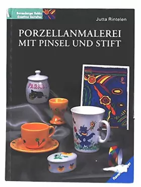 Couverture du produit · Porzellanmalerei mit Pinsel und Stift