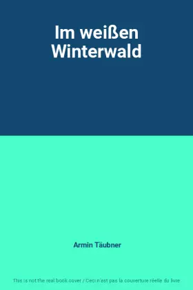 Couverture du produit · Im weißen Winterwald