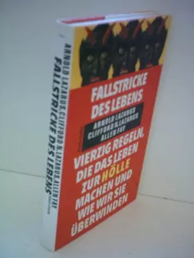 Couverture du produit · Fallstricke des Lebens: Vierzig Regeln, die das Leben zur Hölle machen und wie wir sie überwinden
