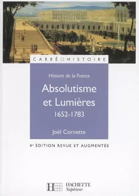 Couverture du produit · Absolutisme et Lumières 1652-1783