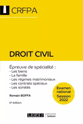 Couverture du produit · Droit civil - CRFPA - Examen national Session 2022: Épreuve de spécialité : les biens, la famille, les régimes matrimoniaux, le