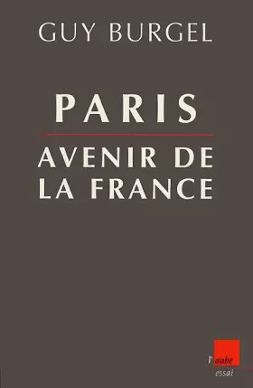 Couverture du produit · Paris, avenir de la France