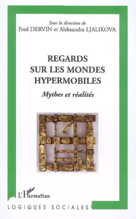 Couverture du produit · Regards sur les mondes hypermobiles: Mythes et réalités