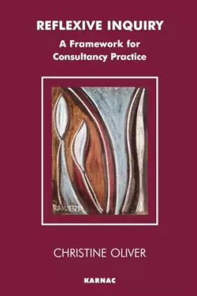 Couverture du produit · Reflexive Inquiry (The Systemic Thinking and Practice Series: Work with Organizations)