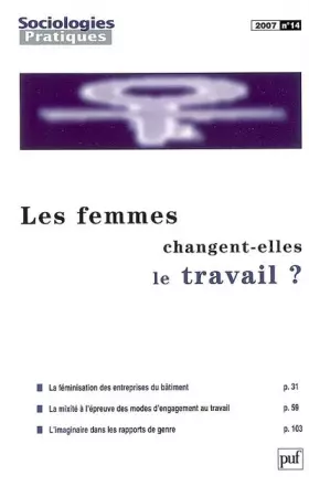 Couverture du produit · Sociologies Pratiques, N° 14 : Les femmes changent-elles le travail ?