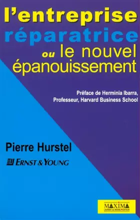 Couverture du produit · L'Entreprise réparatrice ou l'épanouissement au travail