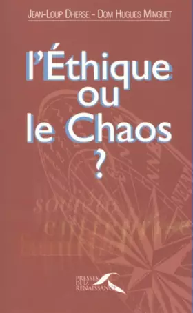 Couverture du produit · L'Ethique ou le chaos ?