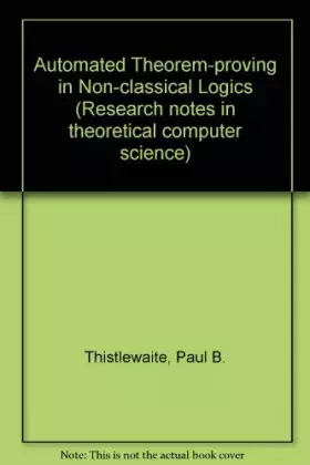 Couverture du produit · Automated Theorem-proving in Non-classical Logics