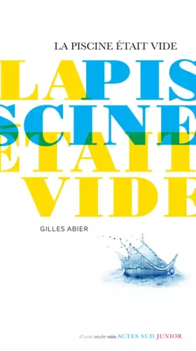 Couverture du produit · La piscine était vide