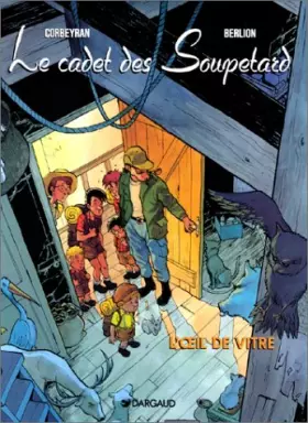 Couverture du produit · Le Cadet des Soupetard, tome 3 : L'Oeil de vitre