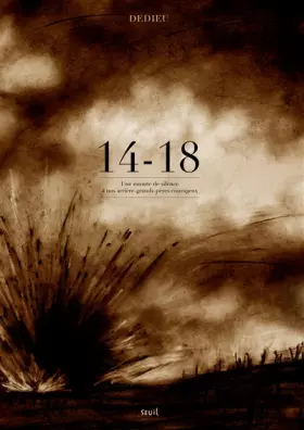 Couverture du produit · 14-18. Une minute de silence à nos arrières grands-pères courageux