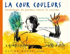 Couverture du produit · La cour couleurs - Anthologie de poèmes contre le racisme