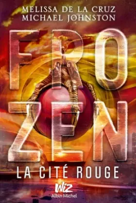 Couverture du produit · Frozen - tome 2: La Cité Rouge