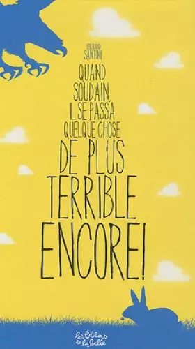 Couverture du produit · Quand soudain, il se passa quelque chose de plus terrible encore